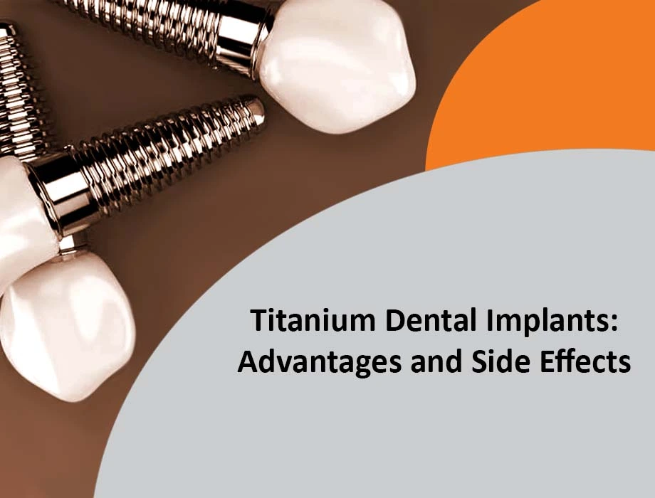 What is titanium dental implants