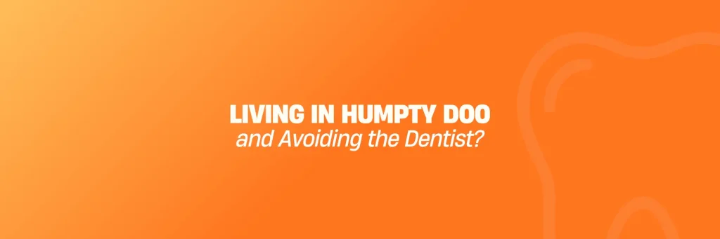 Dentist in Humpty Doo