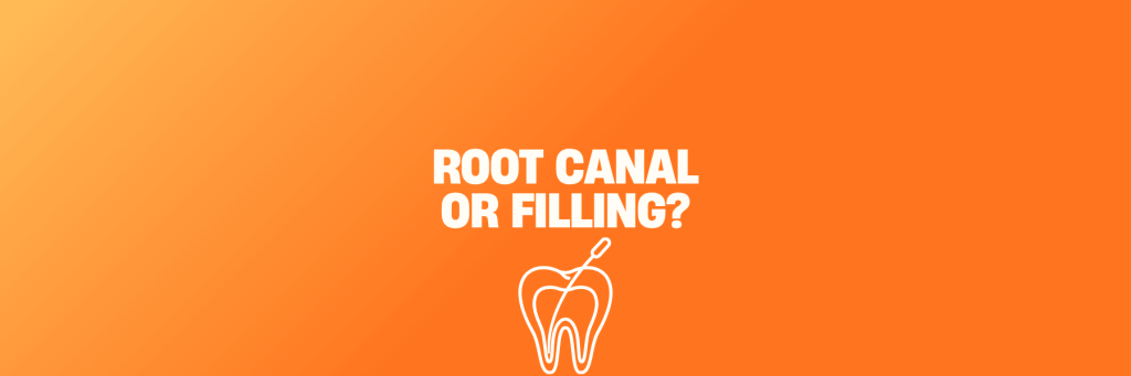 Root Canal or Filling